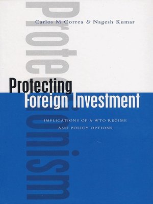 cover image of Protecting Foreign Investment